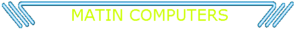 MATIN COMPUTERS