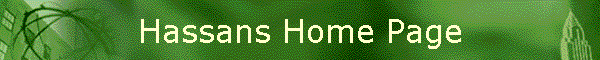 Hassans Home Page